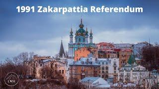 1991 Self Governing Referendum in Zakarpattia | Референдум самоврядування 1991 року в Закарпатті