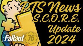 Fallout 76 - PTS News - S.C.O.R.E. Update