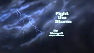 Fight the Storm instrumental by Meegz0