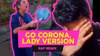 Go Corona Ft. Lady ( Rap Remix )