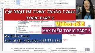 MAX ĐIỂM TOEIC PART 5 || ĐỀ TOEIC THÁNG 7 2024 ( VIDEO 2) || MS THẮM TOEIC