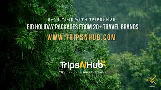 Eid Holiday Packages from 20+ Travel Brands - Tripsnhub.com.