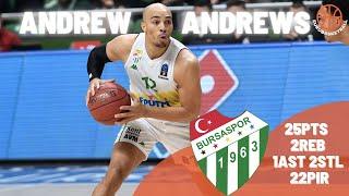 Andrew Andrews vs Bahçeşehir Full Game Highlights (25PTS 2REB 1AST 2STL 22PIR)