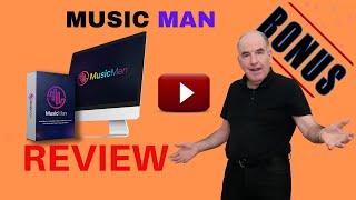 MUSIC MAN Review  BE AWARE  DON'T MISS THESE MUSIC MAN AI MUSIC CREATION SOFTWARE BONUSES