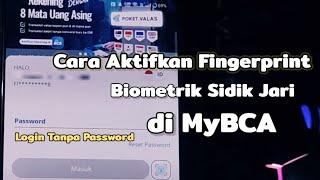 Cara Aktifkan Fingerprint di MyBCA ~ Login Biometrik Sidik Jari di MyBCA