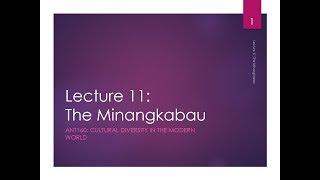 Lecture 11 The Minangkabau