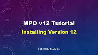 MPO v12 Tutorial: Installing v12 MPO Canopus
