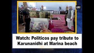 Watch: Politicos pay tribute to Karunanidhi at Marina beach - Tamil Nadu #News