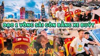 Quang Linh Vlogs | Nhà Nào Cũng Cao Hơn Nhà Cô Lệ - Trải Nghiệm Dạo 1 Vòng TPHCM Trên Xe Buýt 2 Tầng
