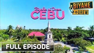 Biyahe ni Drew: Rediscovering Cebu | Full episode