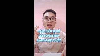 Cách Thêm Vị Trí Trên Google Map Nhanh Được Duyệt | Viên Vô Va 88 #shorts