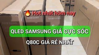 Qled  Samsung giá cực sốc, Q80C giá rẻ nhất hiện tại | Phan Linh