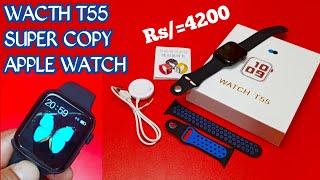 Full Touch Screen T55 Watch ! T55 Smart Watch Unboxing & Review, Super Copy Apple Watch Series 5.