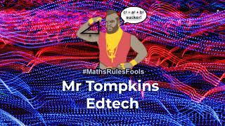 Intro Song  - Mr Tompkins Edtech