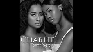 Tammy Rivera "Charlie" (Official Lyric Video)