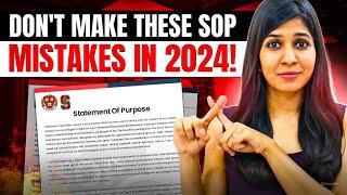 WORST SOP MISTAKES 2024! Statement of Purpose for Study Abroad