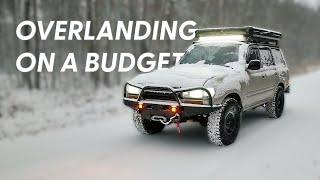 How to Build the ULTIMATE BUDGET FRIENDLY Overland Rig