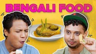 We Tried Bengali Food | BuzzFeed India