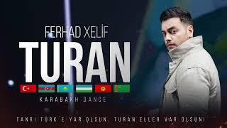 Ferhad Xelif - {Turan} Tanri Türke Yar Olsun 2024 (Official Video)