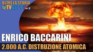 2000 a.C. distruzione atomica - Enrico Baccarini - Oltre la storia