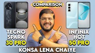 Tecno Spark 30 Pro vs Infinix Hot 50 Pro | Hot 50 Pro vs Spark 30 Pro | Comparison