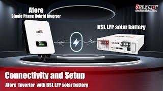 How to connect the BSLBATT LiFePO4 battery to Afore Single Phase Hybrid Inverter