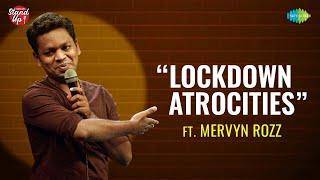 Saregama Stand Up | Episode - 1 | Mervyn Rozz | Lockdown Atrocities