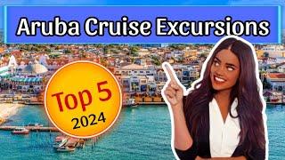 Top 5 Aruba Excursions You'll Love In 2024