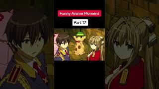 Funny anime moments #15