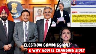 Election Commission  & Why Godi is changing side?
