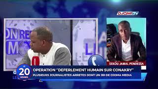 Opération déferlement humain sur Conakry, plusieurs journalistes arrêtés dont un JRI de Djoma Média