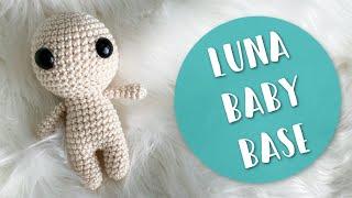 How To Crochet - Easy Beginners Amigurumi Basic LUNA Baby Body