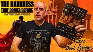 The Darkness That Comes Before by R. Scott Bakker Might Be Everything I Was Looking For in Fantasy