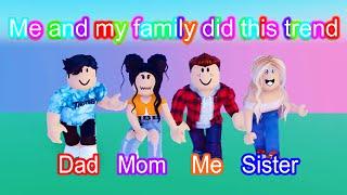 Me and My Family Did This Trend! ||Roblox|| Drewster Playz