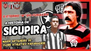 A HISTÓRIA DO ARTILHEIRO "SICUPIRA", MAIOR ARTILHEIRO DO CLUBE ATHLETICO PARANAENSE.