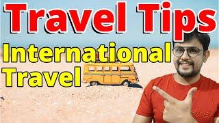 Top 20 Travel Tips for international Travel | #DoTravel