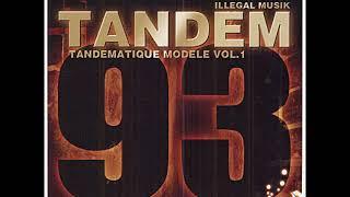 Tandem - Tandematique Modèle Vol.1 - 2003 (MIXTAPE)