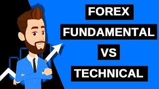 Fundamental Vs Technical Analysis | Which is Better for Trading FOREX