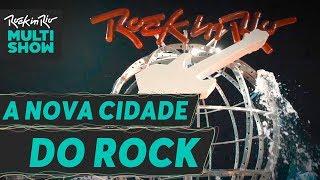 A Nova Cidade do Rock | Rock In Rio 2017