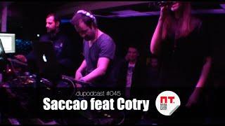 dupodcast #045: SACCAO & COTRY @ PT. BAR