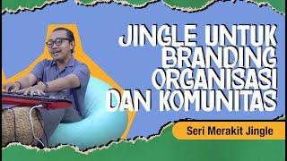 Episode 15: Jingle untuk Branding Organisasi dan Komunitas | Shendy Ristandi | Kelas Kolaboresi