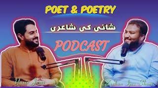 Poet and Poetry | Yasir Jami Podcast with Zeshan Ijaz Shani (poet)