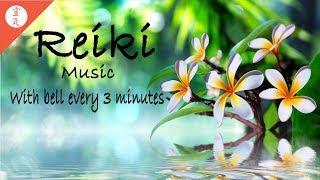 Reiki Music, Healing Music for Reiki Treatments, With Bell Every 3 Minutes