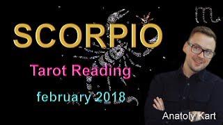SCORPIO  Tarot 🃏 Reading for february 2018 by Anatoly Kart