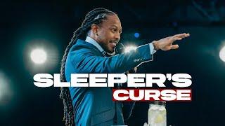 SLEEPER’S CURSE | SUNDAY SERVICE | PROPHET LOVY L. ELIAS