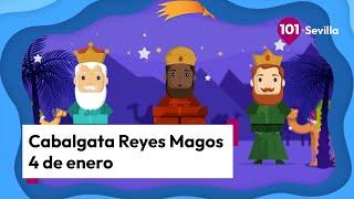  En Directo |  Cabalgata Reyes Magos Sevilla este sábado 4 de enero