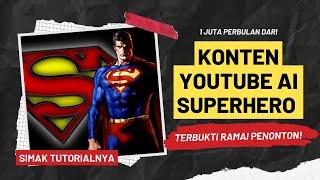 Dijamin Cuan‼️Ide Konten Youtube AI Superhero Untuk Pemula