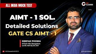 AIMT - 1 Solutions | Complete Analysis | GATE CS All India Mock Tests | GO Classes | Deepak Poonia