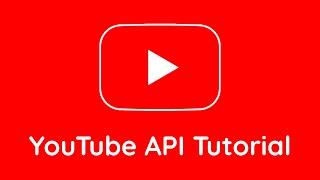 YouTube API Tutorial | For Beginners