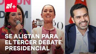 Sheinbaum, Gálvez y Álvarez Máynez se alistan para el tercer y último debate - En Punto